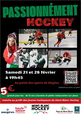 Megève - Le Mont Blanc Hockey - Match Passionnément Hockey_Saint-Gervais-les-Bains