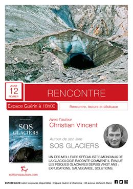 Rencontre avec  Christian Vincent pour son livre SOS glaciers_Chamonix-Mont-Blanc