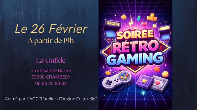 Soirée Rétro Gaming - La Guilde