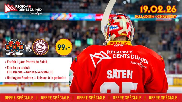 Offre spéciale Ski + Match HC Bienne vs HC Genève-Servette_Champéry