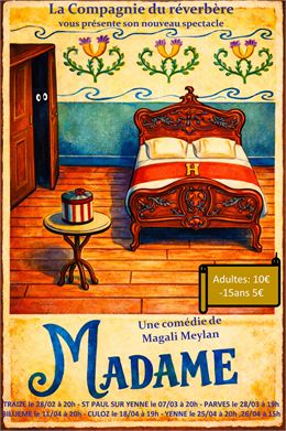 'Repas de Famille' + 'Madame' • Soirée théâtre par la Compagnie du Réverbère • St-Paul-sur-Yenne_Sai