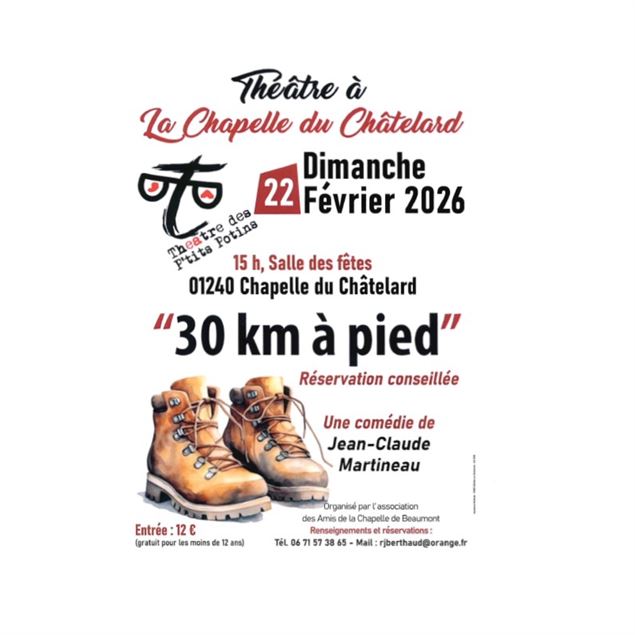 30 km à pied - Théâtre - Amis de la Chapelle de Beaumont