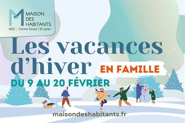 vacances d'hiver en famille - Maison des habitants