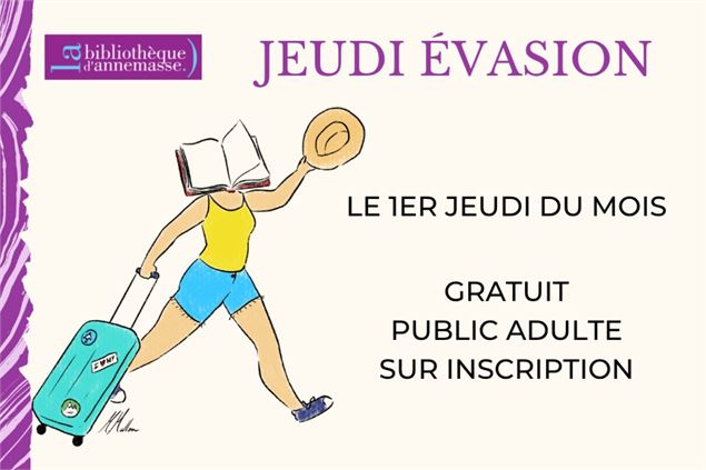 Jeudi Evasion x Bibliothèque Pierre Goy_Annemasse