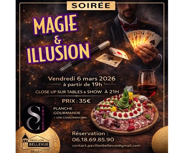 Soirée Magie et illusion_Belley - Pavillon Bellevue
