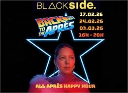 Affiche Après ski "Back to Après" au Black Side - Black Side