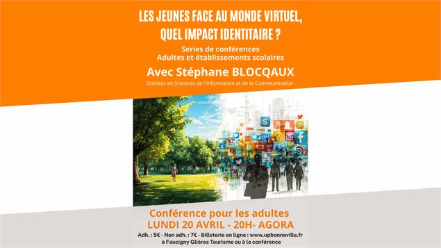 Conférence : Les jeunes face au monde virtuel, quel impact identitaire ?_Bonneville - UP Bonneville
