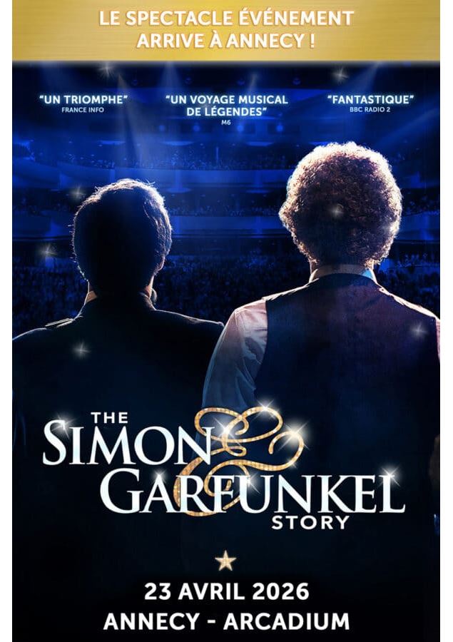 Concert : The Simon & Garfunkel story_Annecy - Arcadium