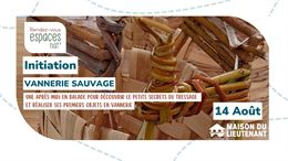 Initiation : Vannerie sauvage