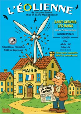 Pièce de théâtre - "L'éolienne"_Saint-Gervais-les-Bains - ALLARD Benoît