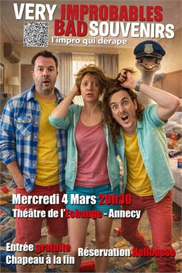 Théâtre d'Improvisation : Very improbables bad souvenirs_Annecy - La compagnie Ya2tou