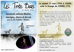 Spectacle "Le Très Bas"_Corbel - APVECA