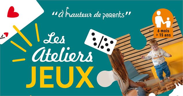 A hauteur de parents : Atelier Jeux au Biot_Le Biot