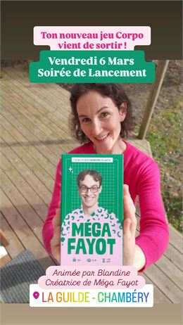 Soirée de Lancement jeux de société : Méga Fayot - Méga Fayot et La Guilde