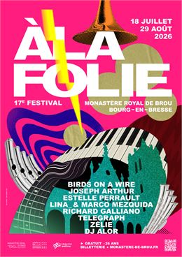 AFFICHE 20268Festival ÀLAFOLIE - ©Monastère royal de Brou