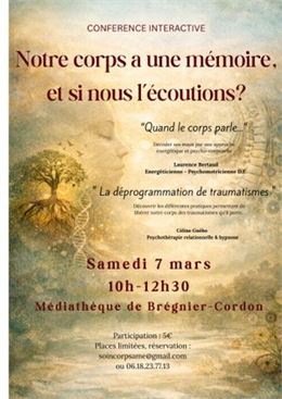Conférence "Notre corps a une mémoire, et si nous l'écoutions ?"_Brégnier-Cordon - Soin Corps Ame
