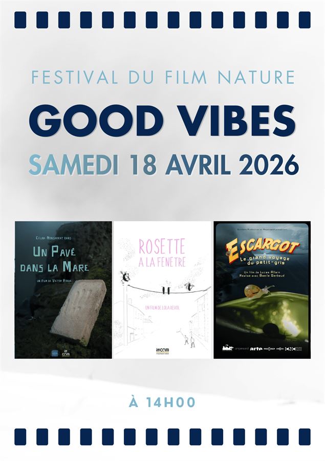 Séance Good vibes - Festival du Film Nature_Saint-Gervais-les-Bains - Kevin Moisseron