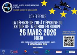 Conférence : "La défense de l’UE à l’épreuve du retour de la guerre en Europe"_Annecy - Association 