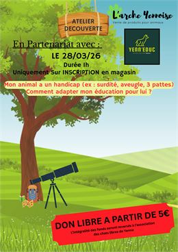 Atelier : Mon animal a un handicap - Avec l'Arche Yennoise - 1