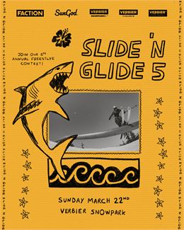 SLIDE 'N GLIDE #5_Val de Bagnes