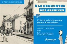 Conférence - Exposition : L'histoire de la première mairie d'Annemasse_Annemasse