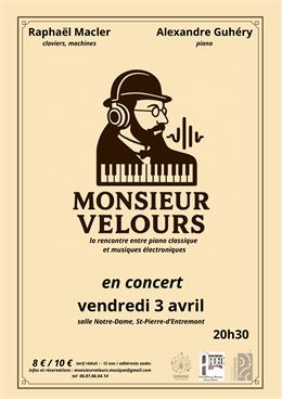 Concert "Monsieur Velours"_Saint-Pierre-d'Entremont - Alexandre Guérhy
