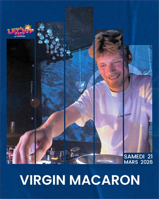 Let Hit Fest: Virgin Macaron_Valmeinier