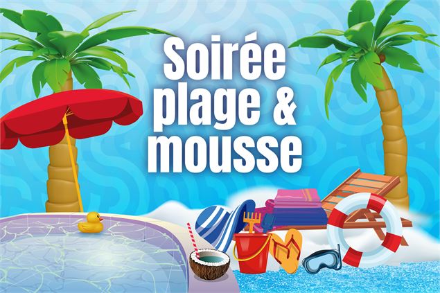Soirée Plage et Mousse_Chambéry - Nathalie Persivalle - Grand Chambéry