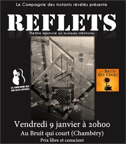 Spectacle improvisé "Reflets" - Cie Instants Révélés