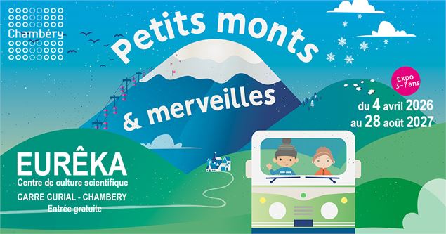 Exposition 3-7 ans  : Petits monts et merveilles_Chambéry - Eurêka