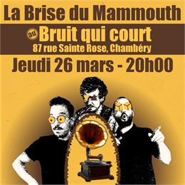 la brise de Mammouth - LBDM