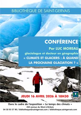 Conférence "Climats et glaciers, à quand la prochaine glaciation ?" - Luc Moreau_Saint-Gervais-les-B