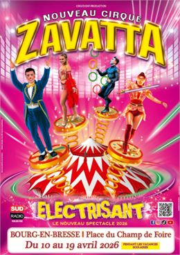 Affiche_Nouveau Cirque Zavatta_Bourg-en-Bresse - ©Nouveau Cirque Zavatta