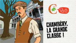 Chambéry, La Grande Classe ! - Chambéry, Quelle histoire !_Chambéry - Pascal Riner