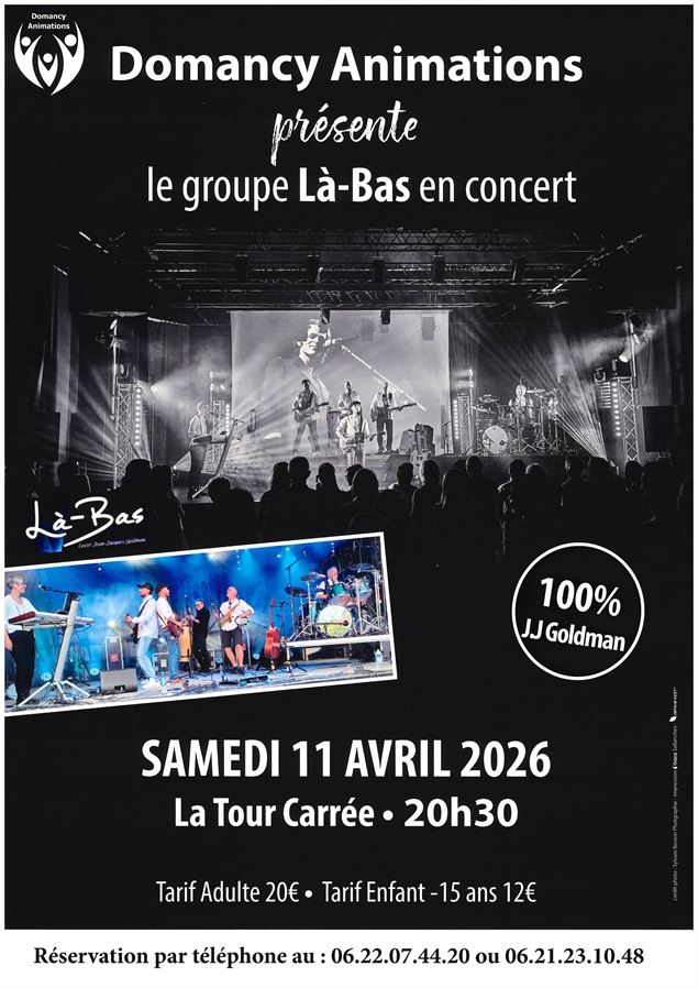 Concert - Là-Bas 100% Goldman_Domancy - Domancy Animations