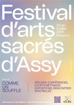 Festival d'arts sacrés d'Assy "Comme un souffle"_Passy - Forum d'Assy