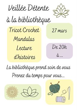 Veillée détente - Bibliothèque de Crottet