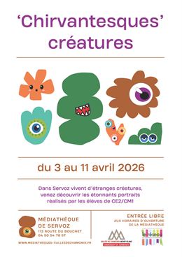 Exposition " Chirvantesques créatures "_Servoz