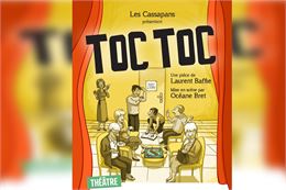 Théâtre des Cassapans "Toc Toc"_Thônes - Toc Toc