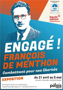 Exposition : "Engagé ! François de Menthon, combattant pour nos libertés"_Megève