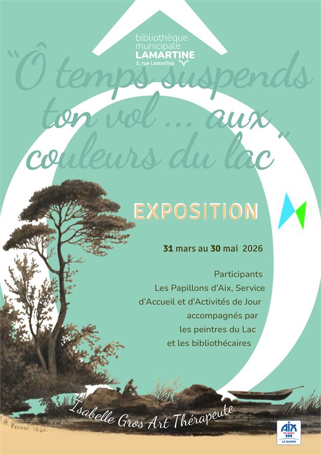 « Ô Temps, suspends ton vol… Couleurs du Lac » - Catherine Brocard