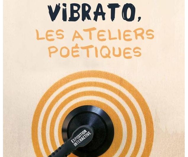 vibrato les ateliers poétiques - Savoie Haute-Savoie Biblio