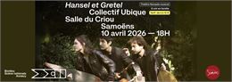 Spectacle Hansel et Gretel_Samoëns - Mairie-de-Samoens