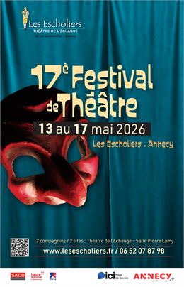 Festival de théâtre amateur des Escholiers : 17e édition_Annecy - Les Escholiers
