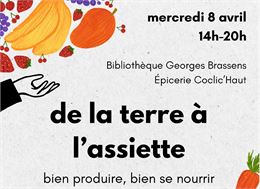 De la terre à l'assiette - bien produire, bien se nourrir._Chambéry - BM Chambéry