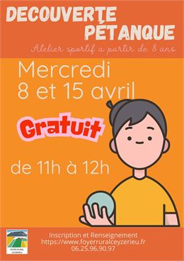 Atelier sportif "Découverte de la pétanque" pour les plus de 8 ans_Ceyzérieu - Foyer Rural de Ceyzér