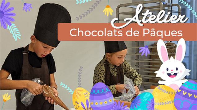 Atelier Chocolat de Pâques - Enfants - La Bonbonnière