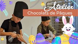 Atelier Chocolat de Pâques - Enfants - La Bonbonnière