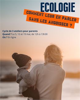 Comment parler climat sans faire peur ? Le cycle atelier pour parents - Monica Serlavos