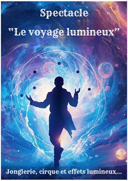 Spectacle "Le voyage lumineux" - domaine anomia